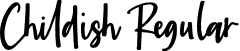 Childish Regular font - Childish.ttf