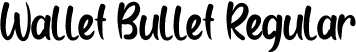 Wallet Bullet Regular font - WalletBullet.otf