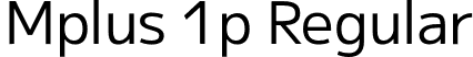 Mplus 1p Regular font - Mplus1p-Regular.otf