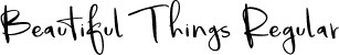 Beautiful Things Regular font - beautiful-things-demo.ttf