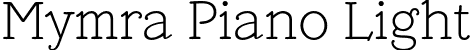 Mymra Piano Light font - mymra-piano-light.otf