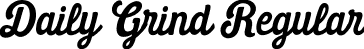 Daily Grind Regular font - daily-grind.ttf