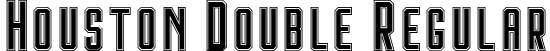 Houston Double Regular font - houston-double-demo.ttf