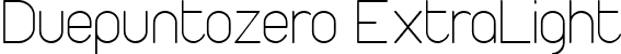 Duepuntozero ExtraLight font - Duepuntozero-ExtraLightTrial.ttf