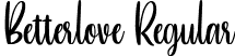 Betterlove Regular font - Betterlove.ttf