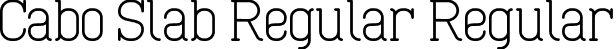 Cabo Slab Regular Regular font - cabo-slab-regular.otf