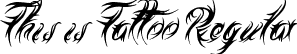 This is Tattoo Regular font - Medieval Queen.ttf