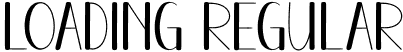 Loading Regular font - Loading.otf