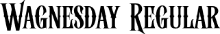 Wagnesday Regular font - wagnesdayregular-2opww.otf