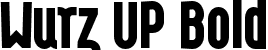 Wurz UP Bold font - Wurz-UP-bold.otf