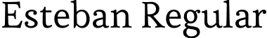 Esteban Regular font - Esteban-Regular.ttf