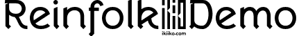 Reinfolk Demo font - ReinfolkDemo.otf