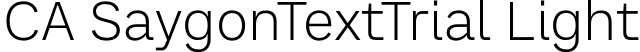 CA SaygonTextTrial Light font - CASaygonTextTrial-Light.otf