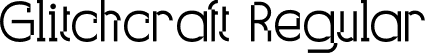 Glitchcraft Regular font - Glitchcraft.otf