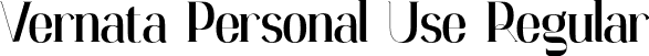 Vernata Personal Use Regular font - vernatapersonaluse-regular.otf