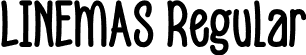 LINEMAS Regular font - LINEMAS.otf