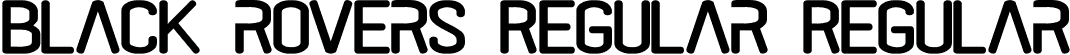 black rovers Regular Regular font - black rovers regular.otf