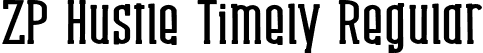 ZP Hustle Timely Regular font - Hustle Timely.otf