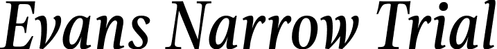 Evans Narrow Trial font - Evans-Narrow-Italic-trial.ttf