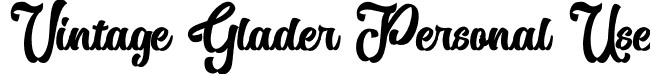 Vintage Glader Personal Use font - vintagegladerpersonaluse-mavpx.otf