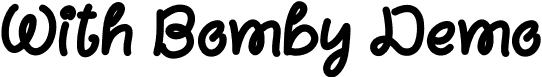 With Bomby Demo font - With-Bomby-Demo.otf