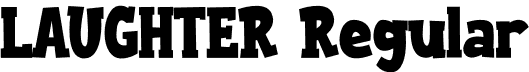 LAUGHTER Regular font - LAUGHTER.otf