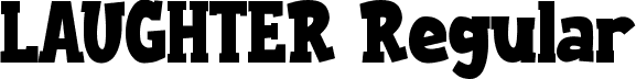 LAUGHTER Regular font - LAUGHTER.ttf