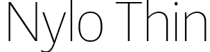 Nylo Thin font - Nylo-Thin.ttf