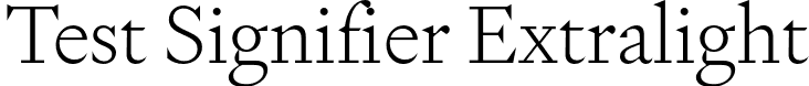 Test Signifier Extralight font - TestSignifier-Extralight.otf