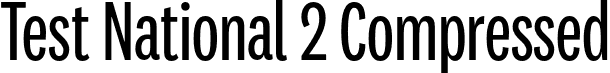 Test National 2 Compressed font - TestNational2Compressed-Regular.otf