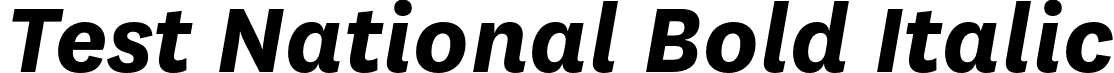 Test National Bold Italic font - TestNational-BoldItalic.otf