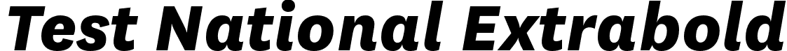 Test National Extrabold font - TestNational-ExtraboldItalic.otf