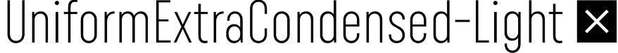 UniformExtraCondensed-Light  font - Uniform Extra Condensed Light.otf