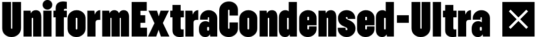 UniformExtraCondensed-Ultra  font - Uniform Extra Condensed Ultra.otf