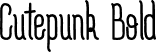 Cutepunk Bold font - Cutepunk_Bold.otf