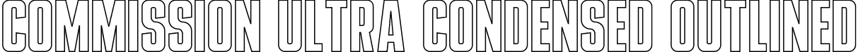 Commission Ultra Condensed Outlined font - commission-ultracondensedoutlined.otf