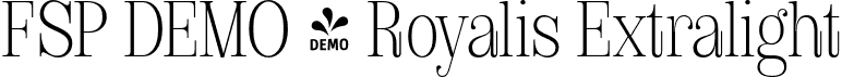 FSP DEMO - Royalis Extralight font - Fontspring-DEMO-royalis-extralight.otf