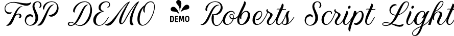 FSP DEMO - Roberts Script Light font - DEMO-robertsscript-light.otf