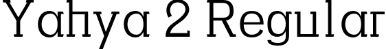 Yahya 2 Regular font - Yahya-Regular.otf