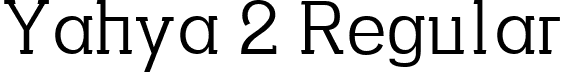 Yahya 2 Regular font - Yahya-Regular.ttf