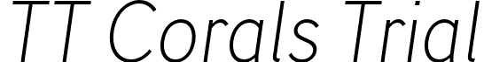 TT Corals Trial font - TT Corals Trial Light Italic.otf