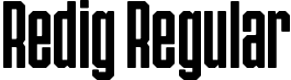 Redig Regular font - Redig-Regular.ttf