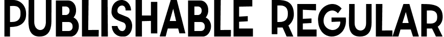 PUBLISHABLE Regular font - PUBLISHABLE.ttf