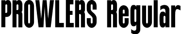 PROWLERS Regular font - PROWLERS.otf