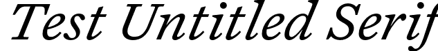 Test Untitled Serif font - TestUntitledSerif-RegularItalic.otf