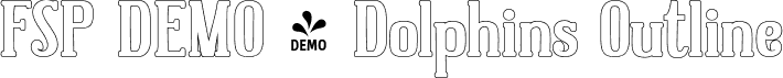 FSP DEMO - Dolphins Outline font - fontspring-demo-dolphins-outline-bold.otf