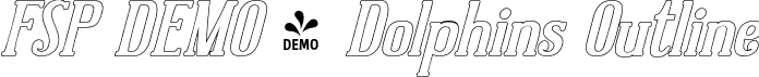 FSP DEMO - Dolphins Outline font - fontspring-demo-dolphins-outline-semi-bold-italic.otf