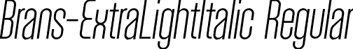 Brans-ExtraLightItalic Regular font - Brans-ExtraLightItalic.otf