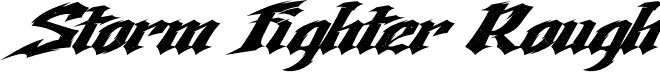 Storm Fighter Rough font - StormFighter Rough.otf