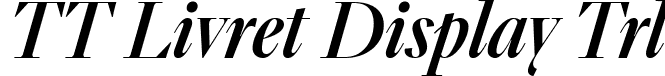 TT Livret Display Trl font - TT-Livret-Display-Trial-Medium-Italic.ttf